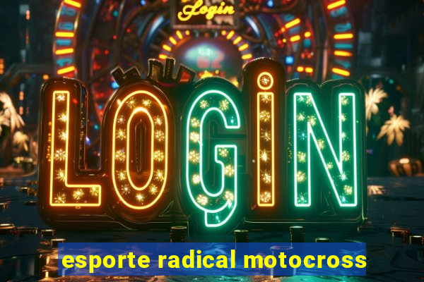 esporte radical motocross