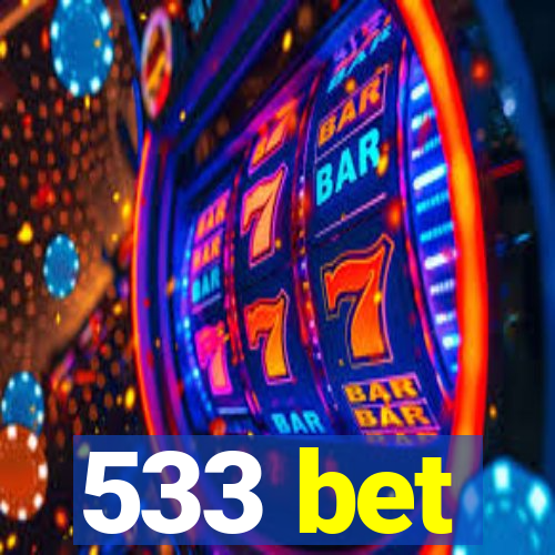 533 bet