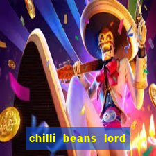 chilli beans lord of the rings