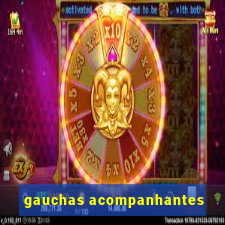 gauchas acompanhantes