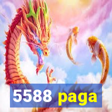 5588 paga