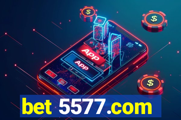 bet 5577.com