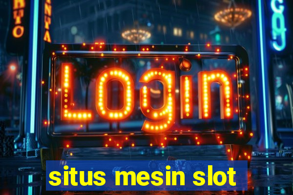 situs mesin slot