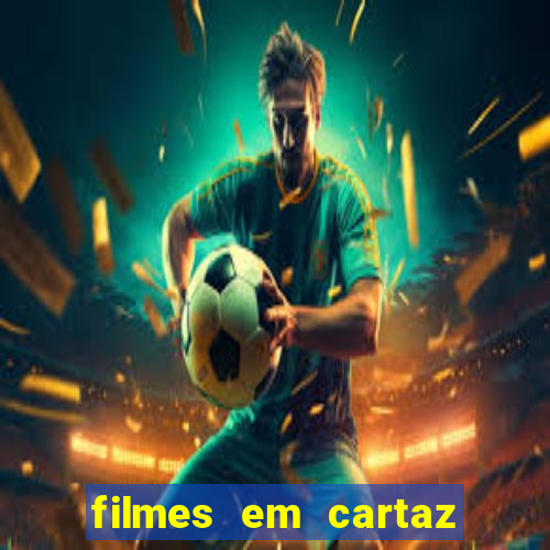 filmes em cartaz no macapá shopping