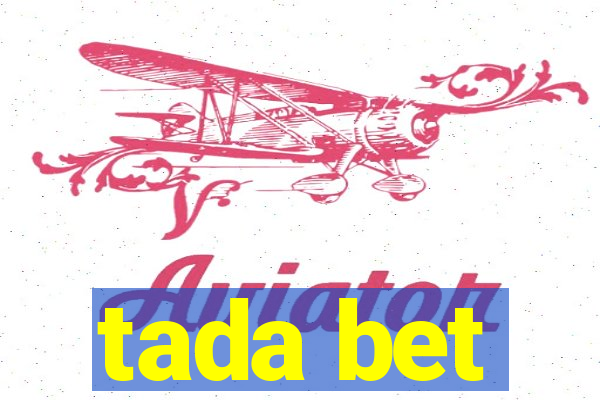 tada bet