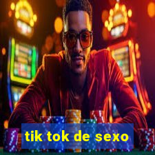 tik tok de sexo