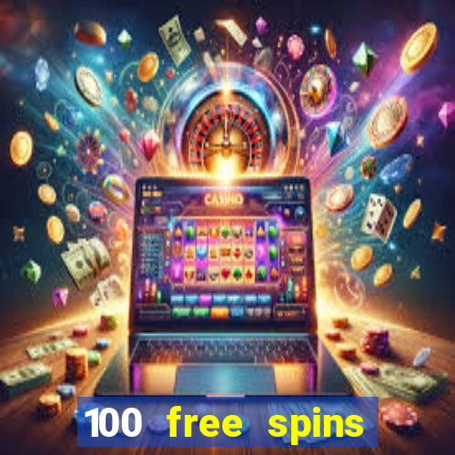 100 free spins online casino