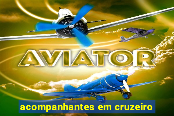 acompanhantes em cruzeiro