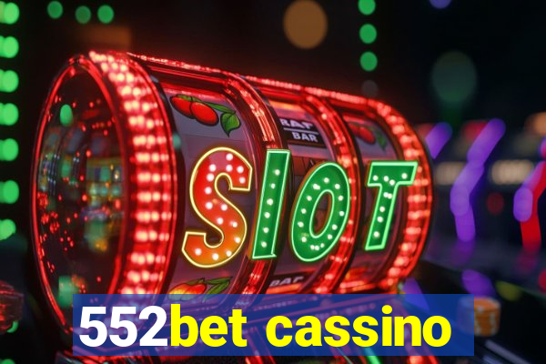 552bet cassino