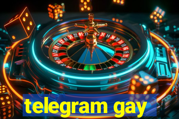 telegram gay