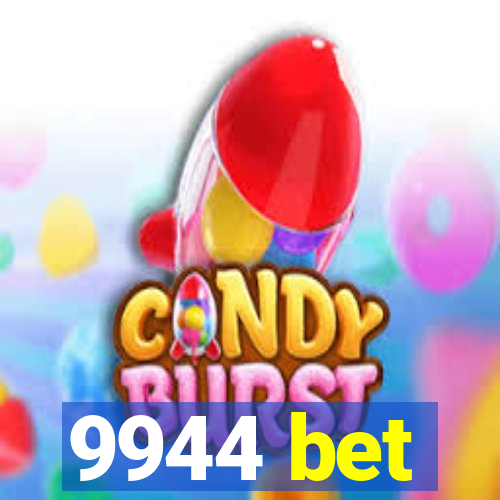 9944 bet