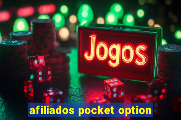 afiliados pocket option