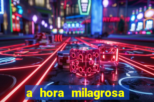 a hora milagrosa livro pdf download