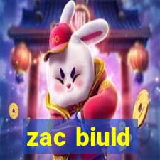 zac biuld