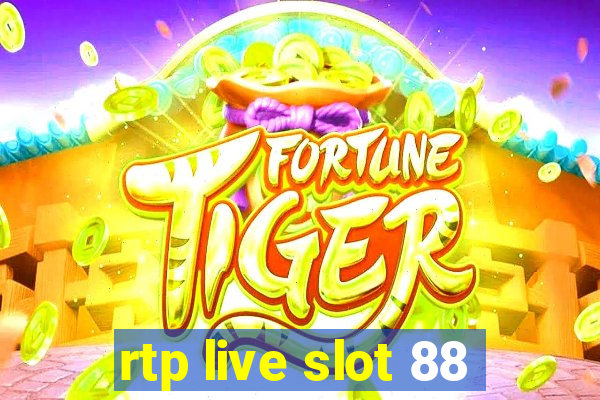 rtp live slot 88