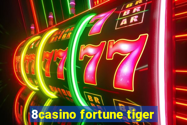 8casino fortune tiger