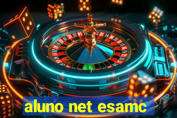 aluno net esamc