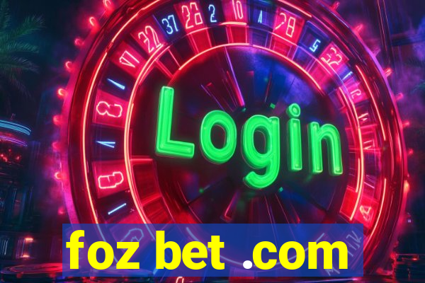 foz bet .com