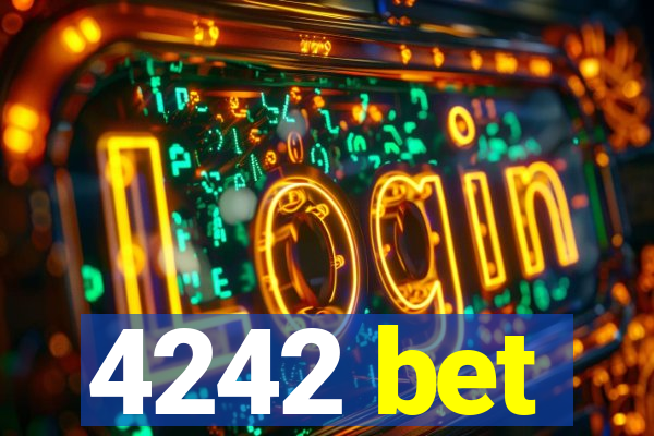 4242 bet