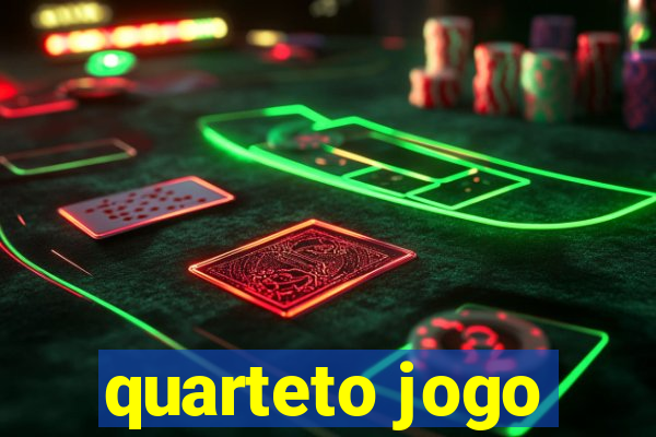 quarteto jogo