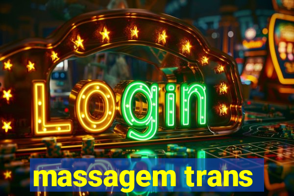 massagem trans