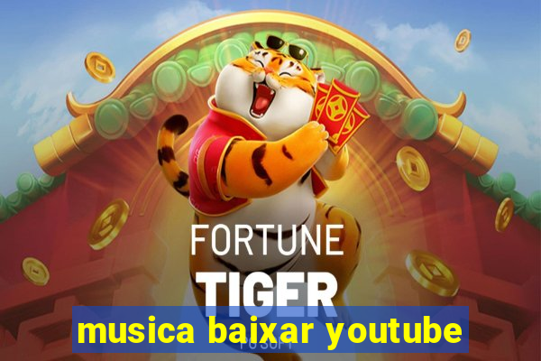 musica baixar youtube