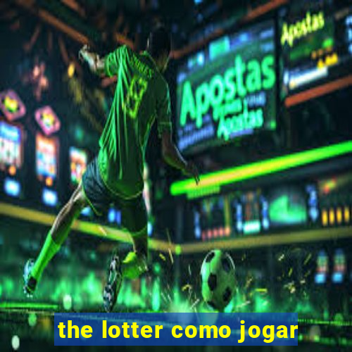 the lotter como jogar