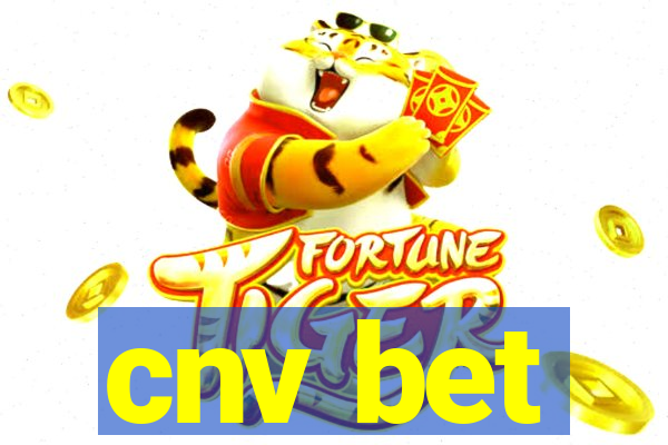 cnv bet