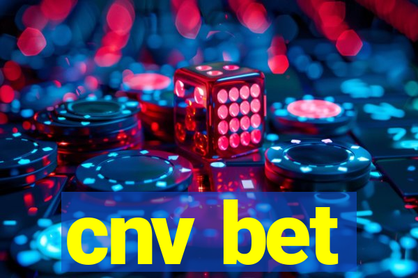 cnv bet