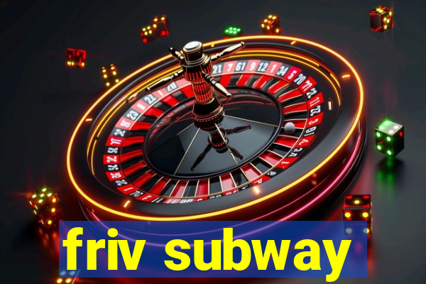 friv subway