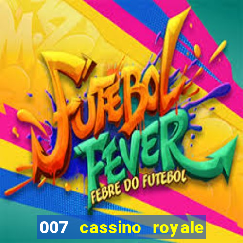 007 cassino royale dublado torrent magnet