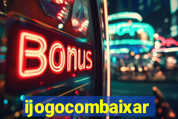 ijogocombaixar