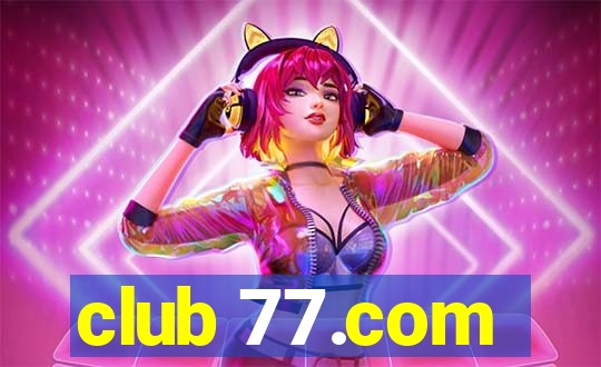 club 77.com