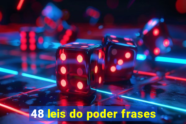 48 leis do poder frases