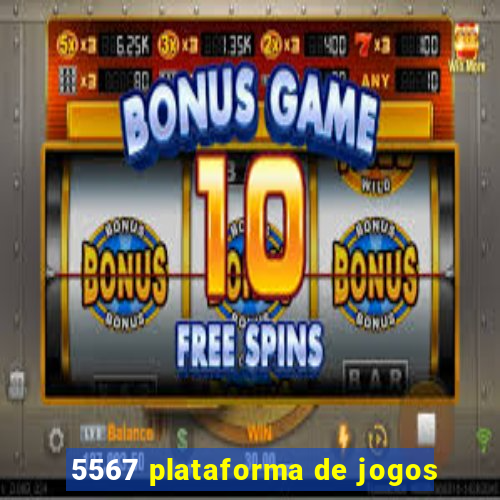 5567 plataforma de jogos