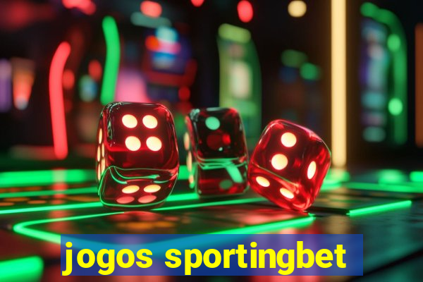 jogos sportingbet