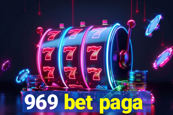 969 bet paga