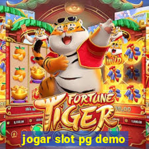 jogar slot pg demo