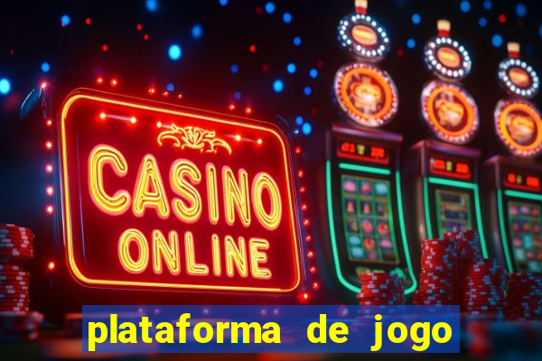 plataforma de jogo que ganha dinheiro no cadastro