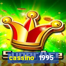 cassino 1995 dublado online