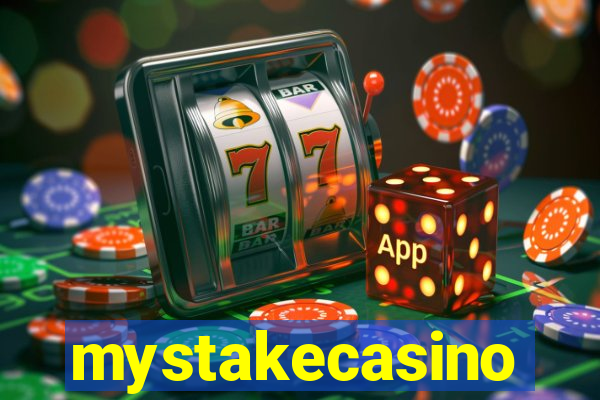 mystakecasino