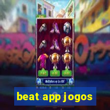 beat app jogos