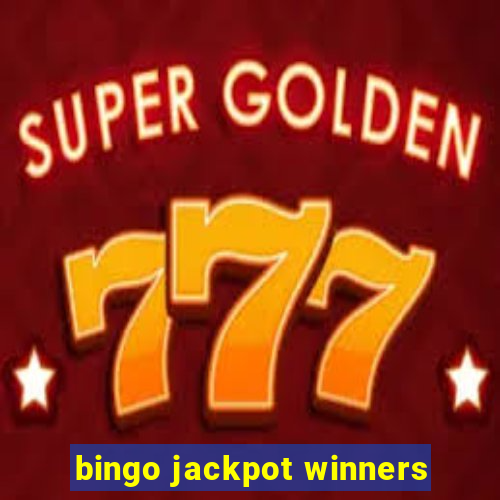 bingo jackpot winners