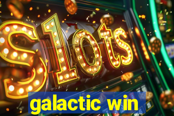 galactic win