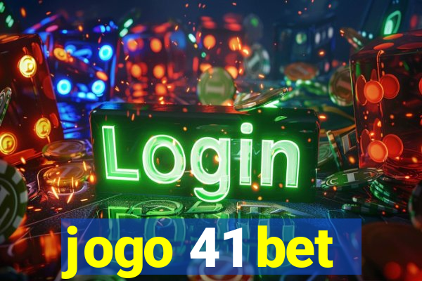 jogo 41 bet