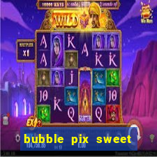 bubble pix sweet media marketing ltda