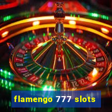 flamengo 777 slots