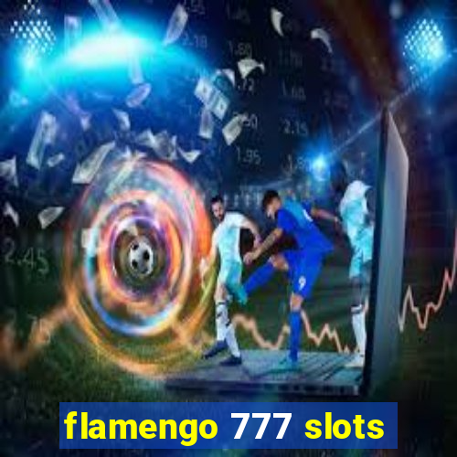 flamengo 777 slots