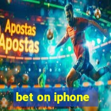 bet on iphone