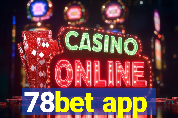 78bet app